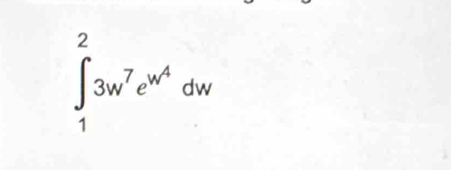 ∈t _1^(23w^7)e^(w^4)dw