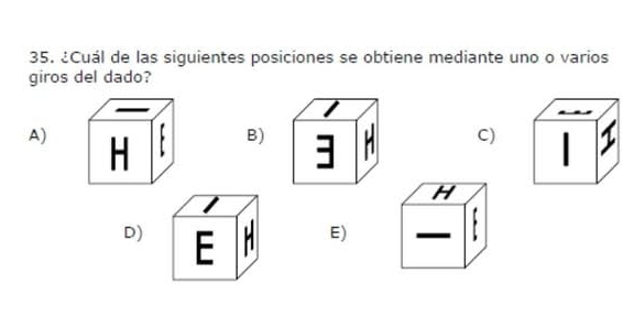 ¿Cuál de las siguientes posiciones se obtiene mediante uno o varios
giros del dado?
A) H
B) C) 1
H
D) E
E)