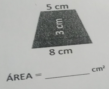 cm^2
ÁREA = _