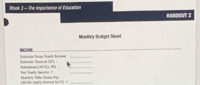 Solved: Week 3 - The Importance of Education HANDOUT 2 Monthly Budget ...