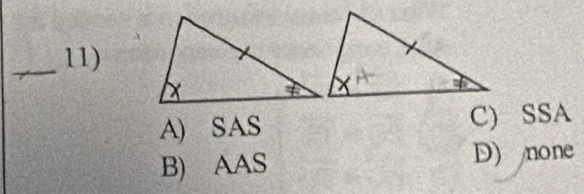 A) SAS C) SSA
B) AAS D) none