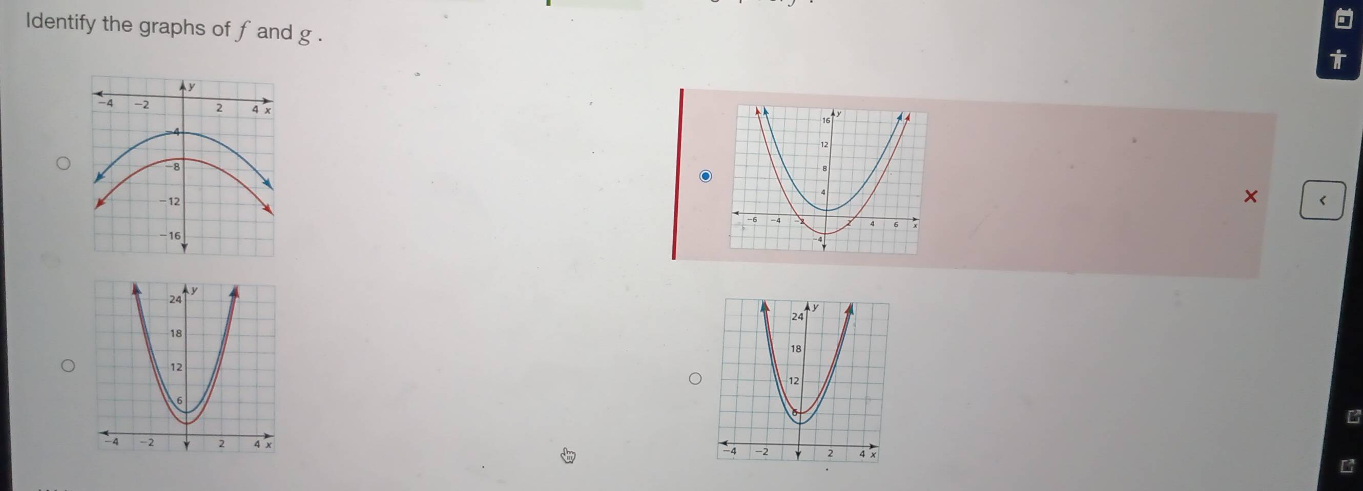 Identify the graphs of fand g . 
t
x

a