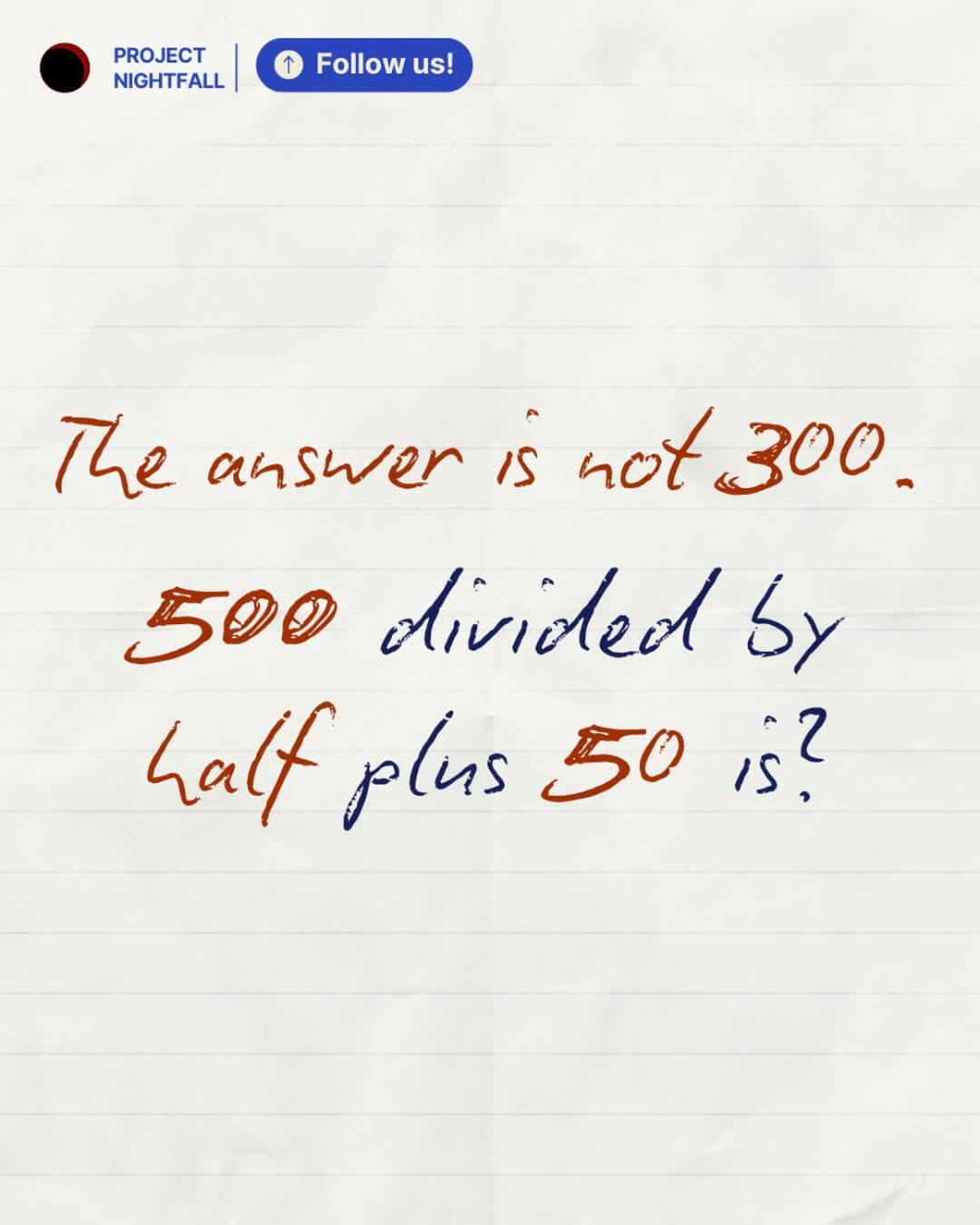 Solved The Answer Is Not 300 500 Divided By Half Plus 50 Is Math solved-the-answer-is-not-300-500-divided-by-half-plus-50-is-math