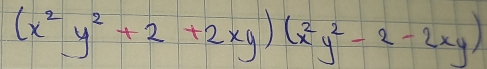 (x^2y^2+2+2xy)(x^2y^2-2-2xy)