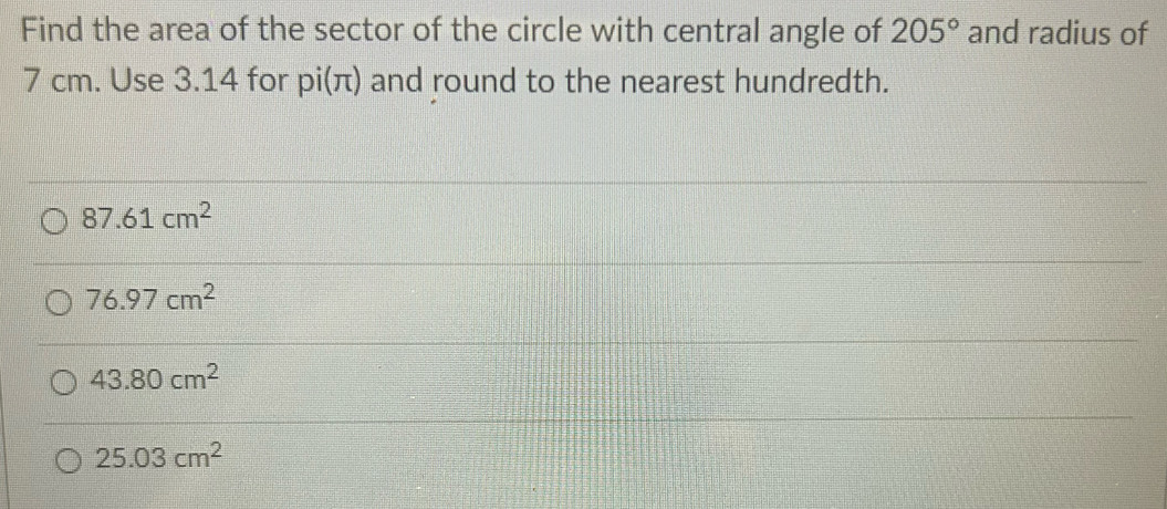 Solved: Find the area of the sector of the circle with central angle of ...