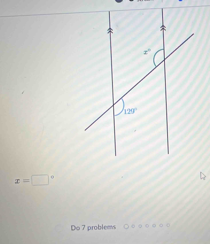 x=□°
Do 7 problems