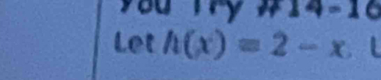 et h(x)=2-x