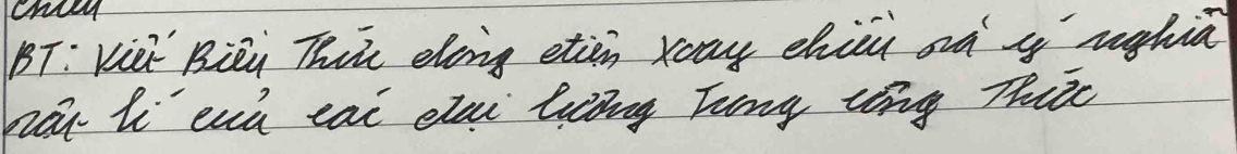 BT: Kei Biòn Thir dong eten xay chici oà g ughia 
he le eah cat clai ling Tung tny Thirc
