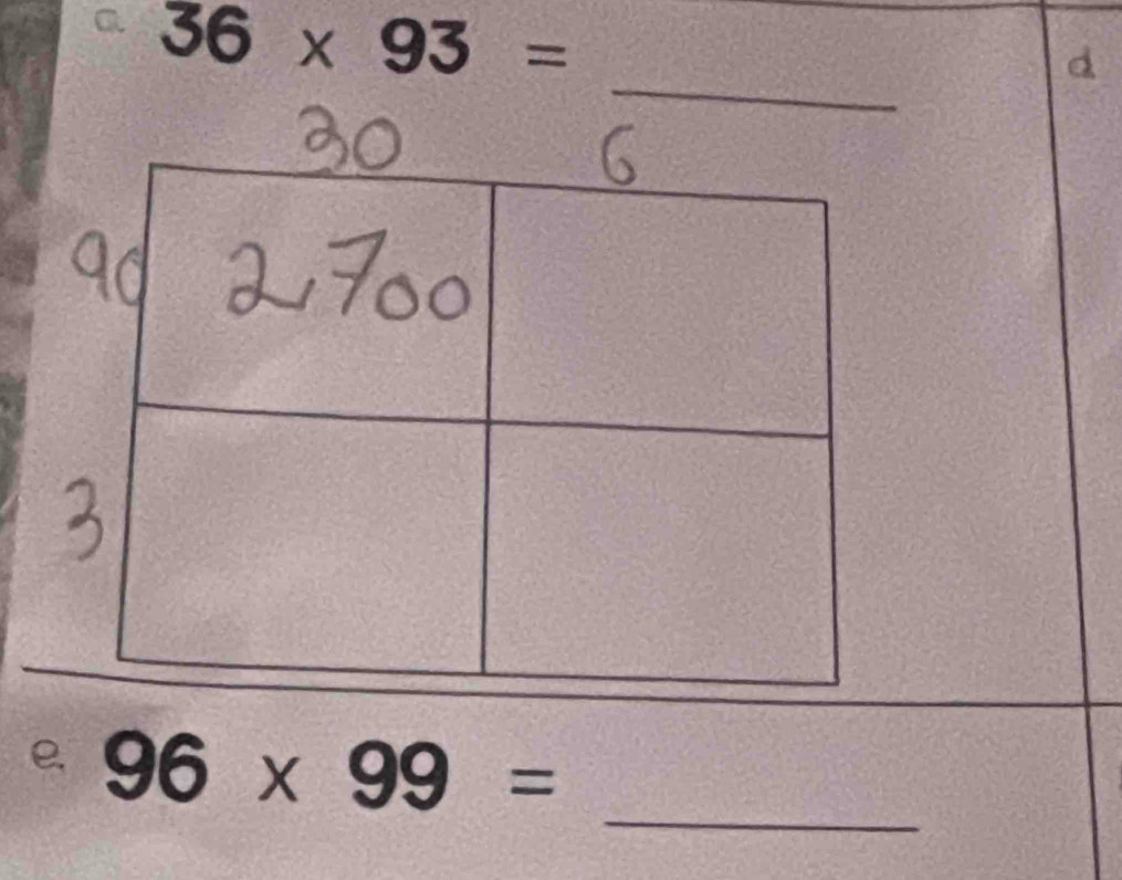 36* 93=
_ 
e, 96* 99= _