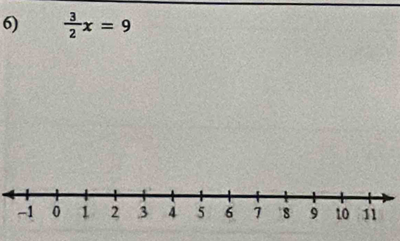  3/2 x=9