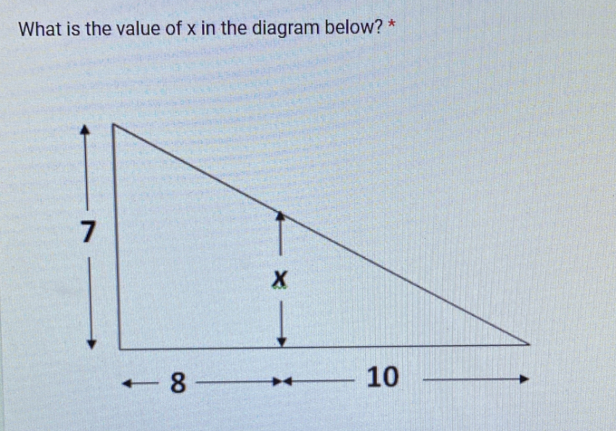 What is the value of x in the diagram below? *