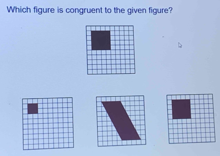 Which figure is congruent to the given figure?