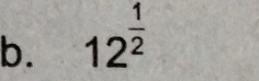 12^(frac 1)2