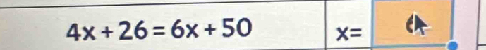 4x+26=6x+50
x=