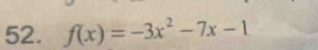 f(x)=-3x^2-7x-1