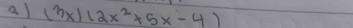 21 (3x)(2x^2+5x-4)