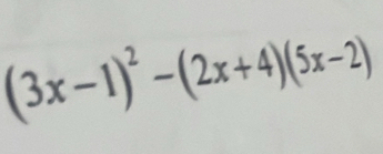 (3x-1)^2-(2x+4)(5x-2)