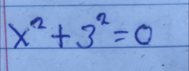 x^2+3^2=0