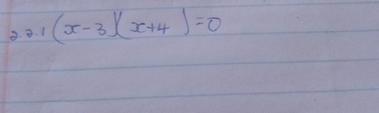 1 (x-3)(x+4)=0