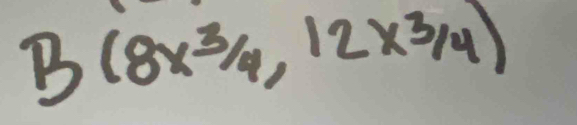 B(8x^3/_4,12x^3/_4)
