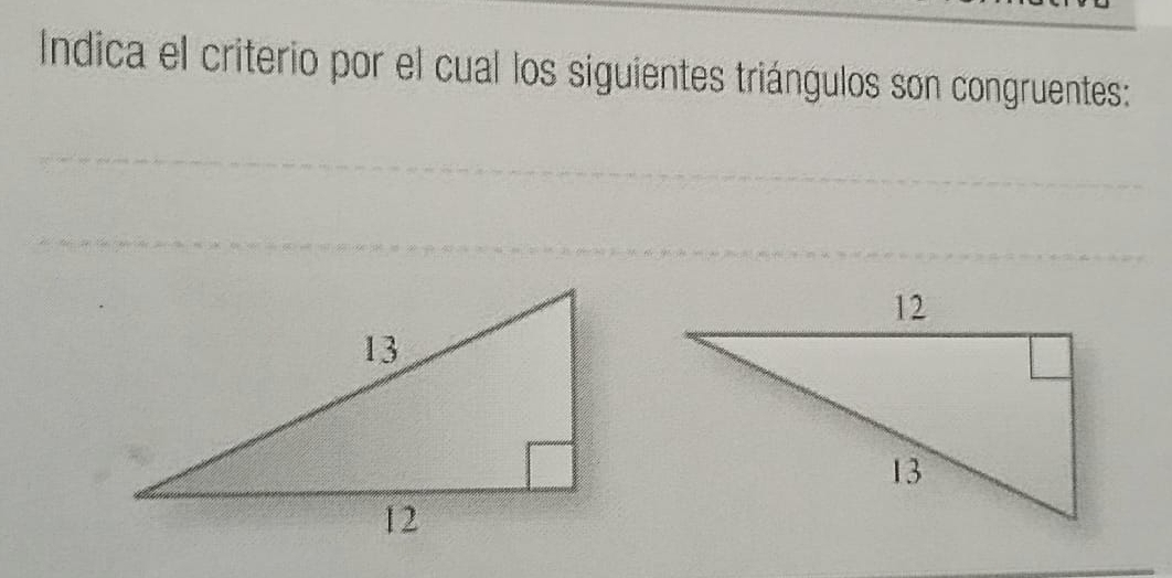 Indica el criterio por el cual los siguientes triángulos son congruentes: