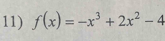 f(x)=-x^3+2x^2-4