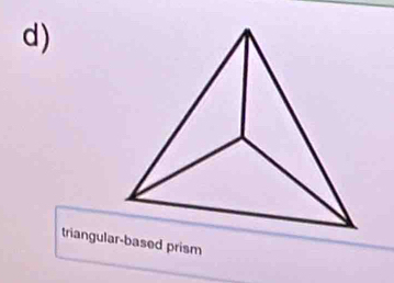 triangular-based prism