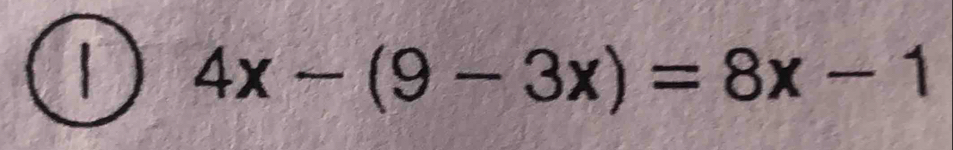 4x-(9-3x)=8x-1