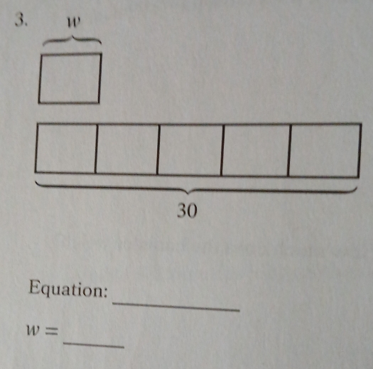 w
30
_ 
Equation: 
_
w=