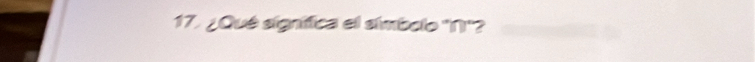 ¿Qué signífica el símbolo ''N'?