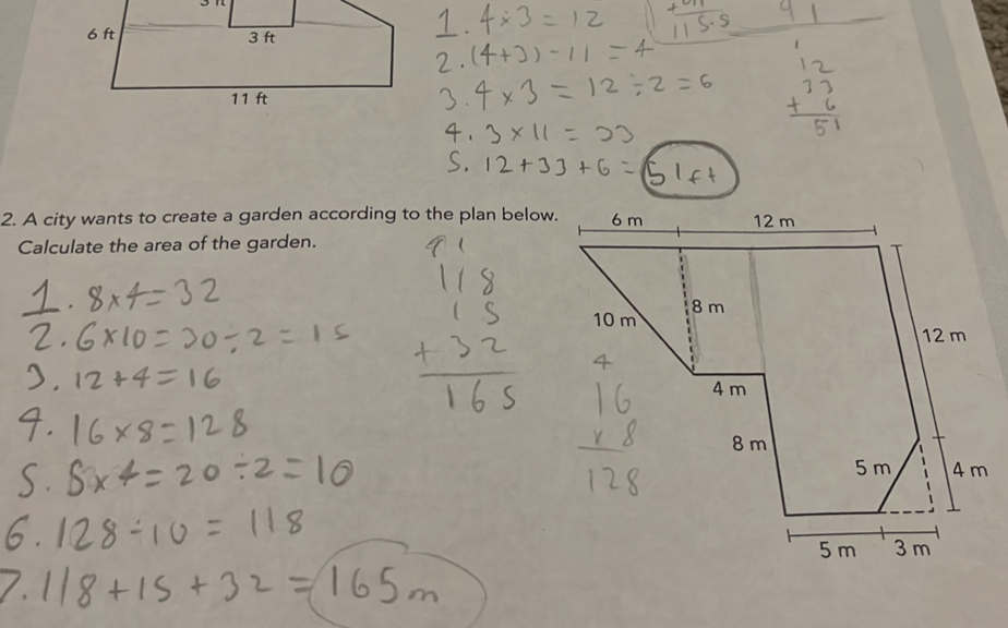 A city wants to create a garden according to the plan below. 
Calculate the area of the garden.