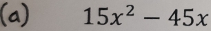 15x^2-45x