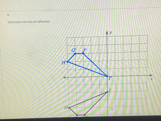 Determine the line of reflection.