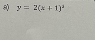 y=2(x+1)^3