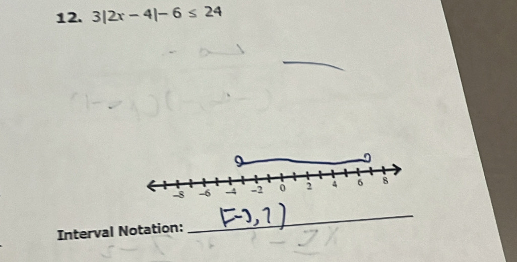 3|2x-4|-6≤ 24
_ 
_ 
Interval Notation: 
_