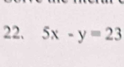 5x-y=23