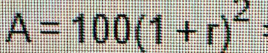 A=100(1+r)^2