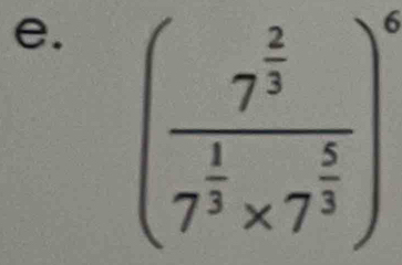 (frac 7^(frac 2)37^(frac 1)3* 7^(frac 5)3)^6