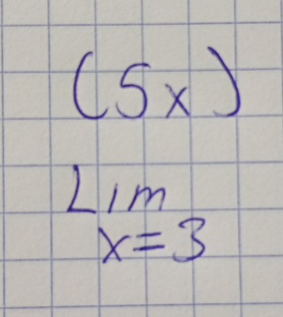 (5x)
limlimits _x=3