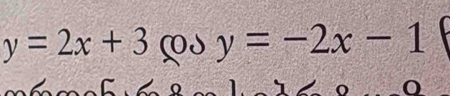 y=2x+3cos y=-2x-1 C