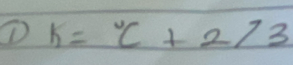 k=^circ C+2/3