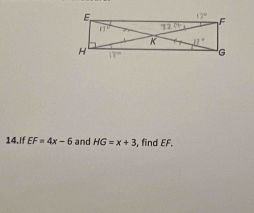 If EF=4x-6 and HG=x+3 , find EF.