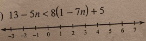 13-5n<8(1-7n)+5