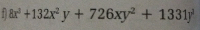 8x^3+132x^2y+726xy^2+1331y^3