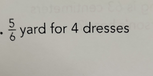  5/6  yard for 4 dresses