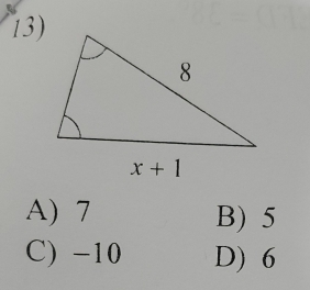 A) 7 B) 5
C) -10 D) 6