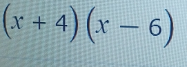 (x+4)(x-6)