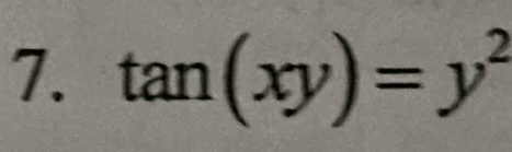 tan (xy)=y^2