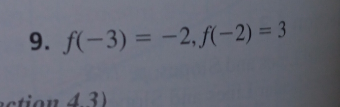 f(-3)=-2, f(-2)=3
ation 4 3