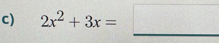 2x^2+3x=□